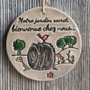 Notre jardin secret, bienvenue chez nous...