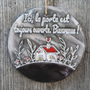 Ici la porte est toujours ouverte.